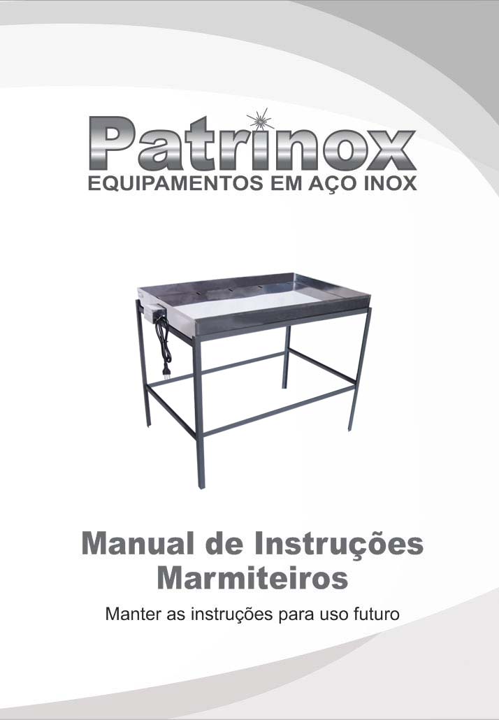Manual de instruções marmiteiros em aço inox | Patrinox